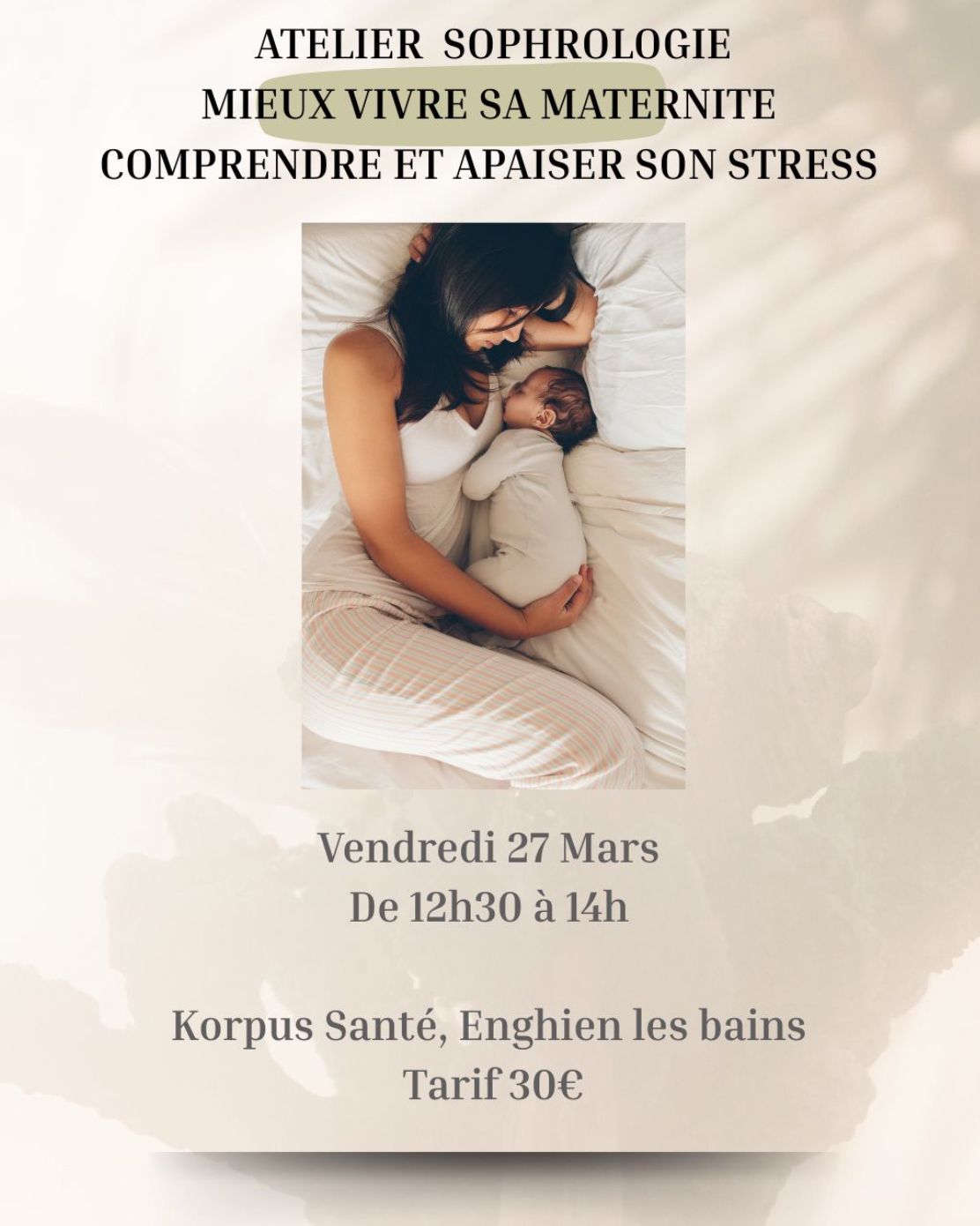 ATELIER SOPHROLOGIE -MIEUX VIVRE SA MATERNITE : Comprendre et apaiser son stress